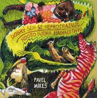 Kniha Dobrý sen se neprozrazuje 100 svahilských přísloví