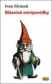 Bláznivé minipovídky