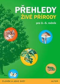 Kniha Přehledy živé přírody pro 3.-5. ročník