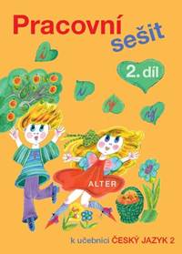 Kniha Pracovní sešit k učebnici Český jazyk 2