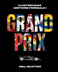 Kniha Grand Prix Ilustrovaná historie Formule 1