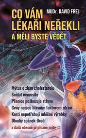 Kniha Co vám lékaři neřekli a měli byste vědět