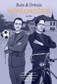 Bula & Drbola: Nepřemožení