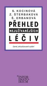 Přehled nejužívanějších léčiv (osmé, aktualizované vydání )