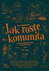 Jak roste komunita