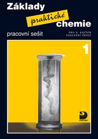 Základy praktické chemie 1 Pracovní sešit