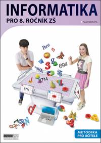 Informatika pro 8. ročník ZŠ Metodika