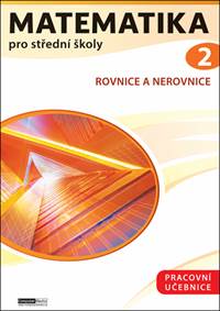 Matematika pro střední školy 2 kúpite na Knihyprekazdeho.sk