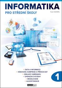 Kniha Informatika pro střední školy 1