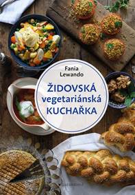 Kniha Židovská vegetariánská kuchařka