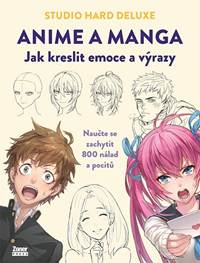 Kniha Anime a manga: Jak kreslit emoce a výrazy