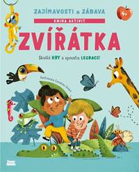 Kniha Zvířátka: zajímavosti a zábava