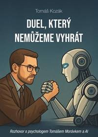Duel, který nemůžeme vyhrát
