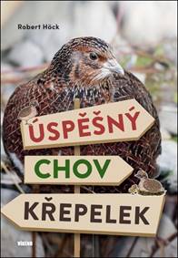 Kniha Úspěšný chov křepelek