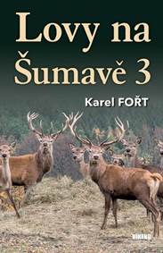 Lovy na Šumavě kúpite na Knihyprekazdeho.sk