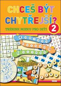 Chceš být chytřejší? 2