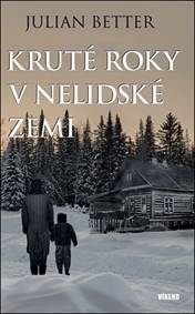 Kniha Kruté roky v nelidské zemi