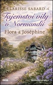Kniha Tajemství vily v Normandii Flora a Joséphine