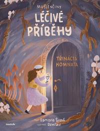 Kniha Mušlenčiny léčivé příběhy