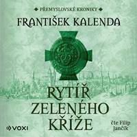 Rytíř zeleného kříže (audiokniha na CD)