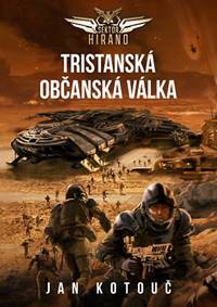 Tristanská občanská válka - Sektor Hirano 2
