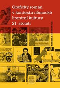 Kniha Grafický román v kontextu německé literární kultury 21. století