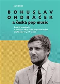 Kniha Bohuslav Ondráček a česká pop music