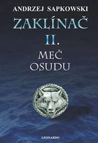 Kniha Zaklínač II. Meč osudu