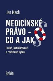 Kniha Medicínské právo - Co a jak