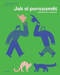 Jak si porozumět