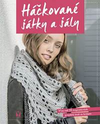 Kniha Háčkované šátky a šály