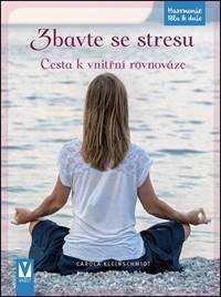 Zbavte se stresu