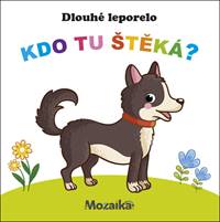 Dlouhé leporelo Kdo tu štěká?