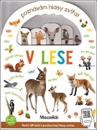 Poznávám hlasy zvířat V lese