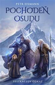 Veleknězův odkaz Pochodeň osudu