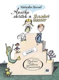 Anička Skřítek a Slaměný Hubert