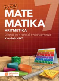 Kniha Hravá matematika 7 Aritmetika 1. díl