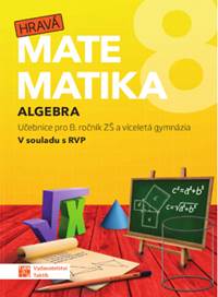 Hravá matematika 8 Algebra