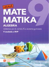 Kniha Hravá matematika 9 Algebra