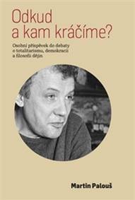 Kniha Odkud a kam kráčíme?