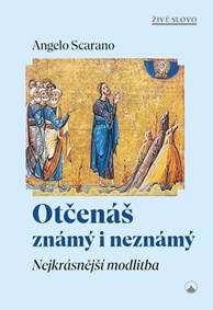 Kniha Otčenáš známý i neznámý