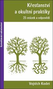 Kniha Křesťanství a okultní praktiky