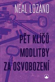 Kniha Pět klíčů modlitby za osvobození