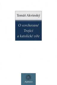 Kniha O svrchované Trojici a katolické víře