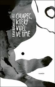 Kniha Chlapec, který viděl ve tmě