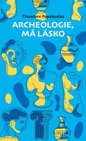 Kniha Archeologie, má lásko