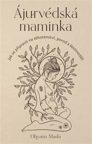 Kniha Ájurvédská maminka