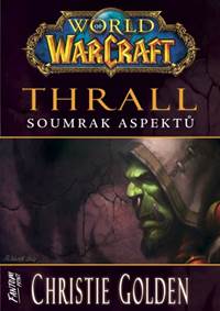 Kniha Thrall: Soumrak Aspektů