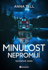 Kniha Minulost nepromíjí