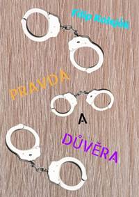 Kniha Pravda a důvěra